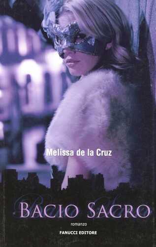 Bacio sacro — Melissa  De La Cruz
