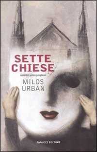 Sette chiese — Milos Urban