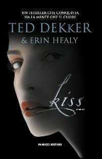 Kiss — Ted Dekker