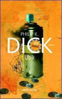 Ubik — Philip K. Dick
