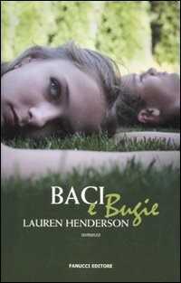 Baci e bugie — Lauren Henderson