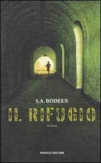 Il rifugio — S. A. Bodeen