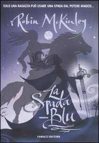 La spada blu — Robin Mckinley
