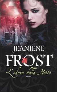 L'odore della notte — Jeaniene Frost