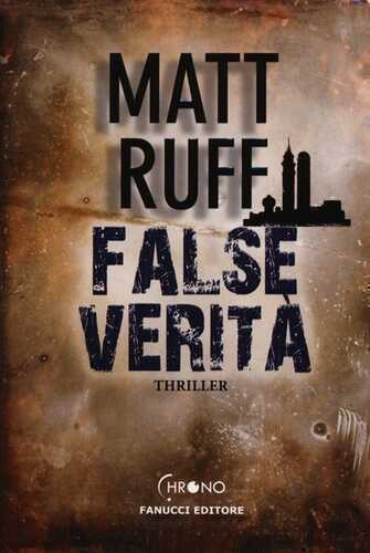 False verità — Matt Ruff