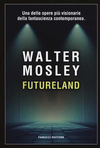 Futureland — Walter Mosley