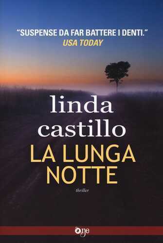 La lunga notte — Linda Castillo