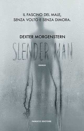 Slender man — Dexter Morgenstern