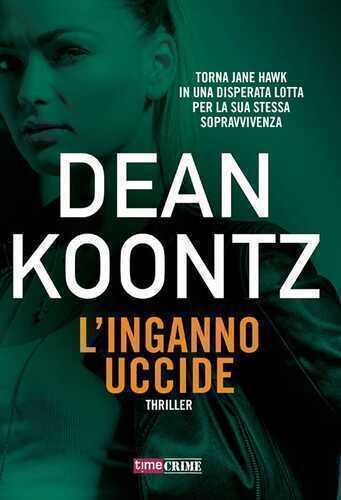 L'inganno uccide — Dean R. Koontz