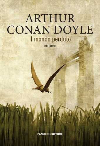 Il mondo perduto — Arthur Conan Doyle