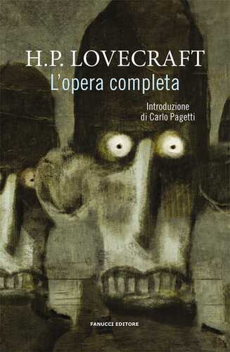 L'opera completa — Howard P. Lovecraft
