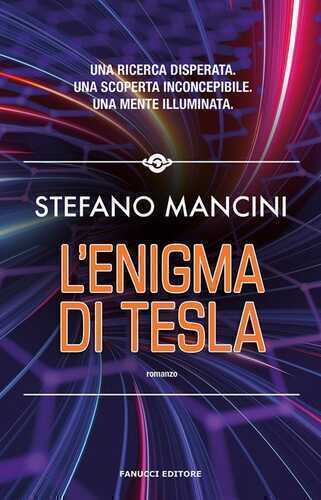 L'enigma di Tesla — Stefano Mancini