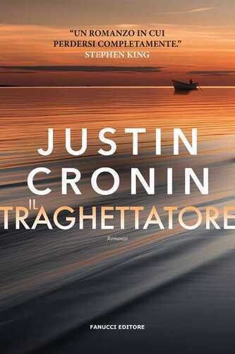 Il traghettatore — Justin Cronin