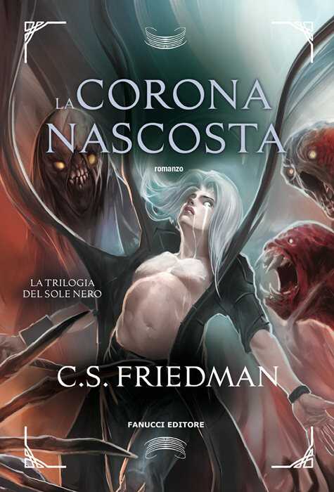 La corona nascosta. La trilogia del sole nero. Vol. 3