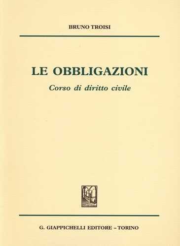 Le obbligazioni. Corso di diritto civile