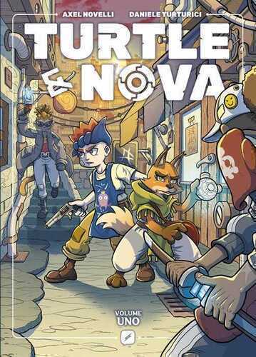 Turtle & Nova. Vol. 1 — Daniele Turturici