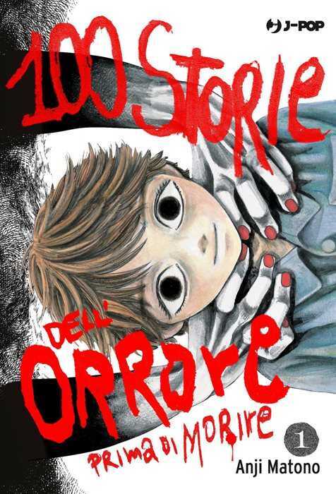 100 storie dell'orrore prima di morire. Vol. 1
