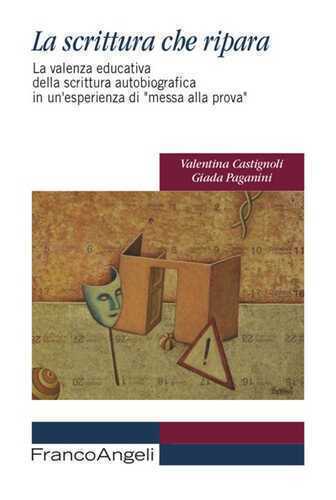 La scrittura che ripara. La valenza educativa della scrittura autobiografica in un'esperienza di «messa alla prova»