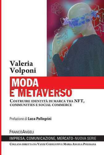 Moda e metaverso. Costruire identità di marca tra NFT, communities e social commerce