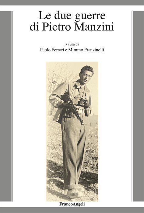 Le due guerre di Pietro Manzini