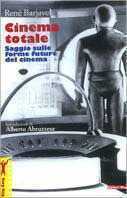Cinema totale. Saggio sulle forme future del cinema