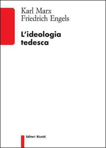 L'ideologia tedesca — Karl Marx