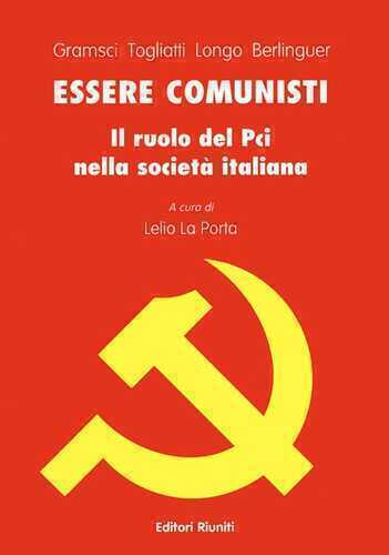 Essere comunisti — Antonio Gramsci