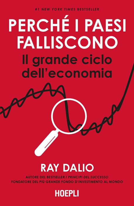 Perché i Paesi falliscono. Il grande ciclo dell'economia