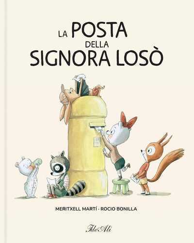 La posta della signora Losò. Ediz. a colori
