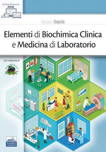 Elementi di biochimica clinica e medicina di laboratorio