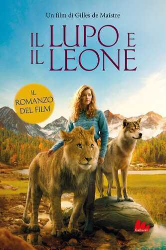 Il lupo e il leone — Gilles de Maistre