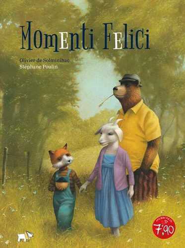 Momenti felici. Ediz. a colori