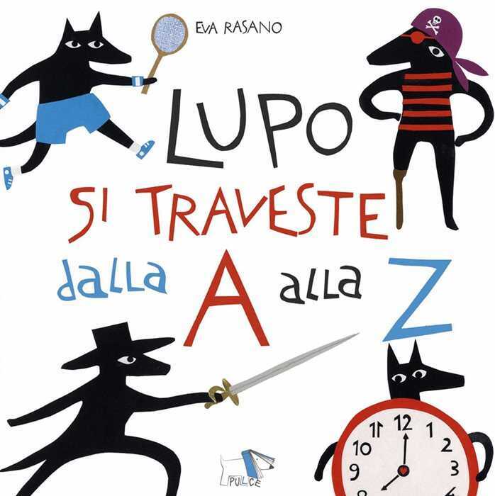 Lupo si traveste dalla A alla Z