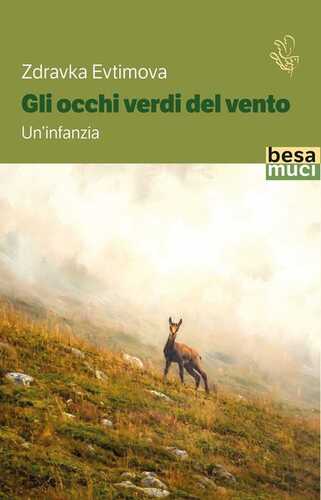 Gli occhi verdi del vento. Un'infanzia