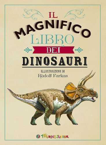 Il magnifico libro dei dinosauri
