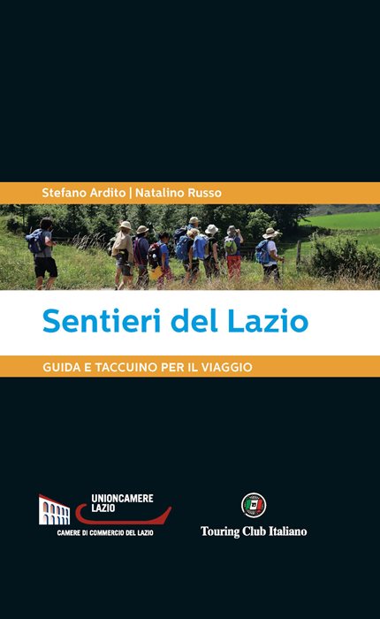 Sentieri del Lazio. Guida e taccuino per il viaggio