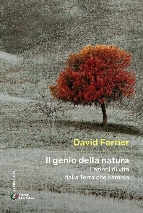 genio della natura. Lezioni di vita dalla Terra che cambia