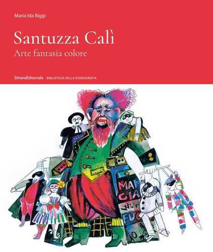 Santuzza Cali. Arte fantasia colore. Ediz. a colori