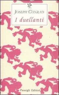 I duellanti — Joseph Conrad