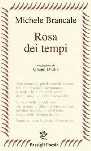 Rosa dei tempi — Michele Brancale