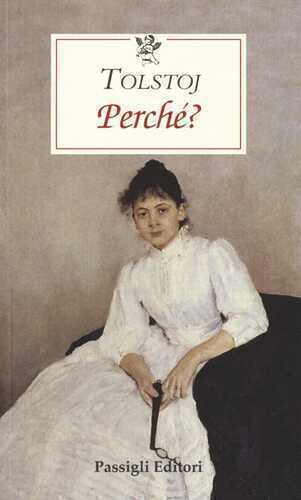 Perché? — Lev Tolstoj