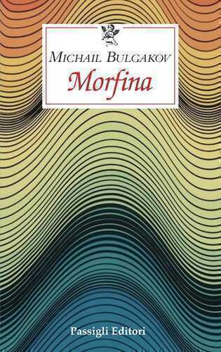 Morfina — Michail Bulgakov