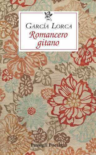 Romancero gitano. Testo spagnolo a fronte