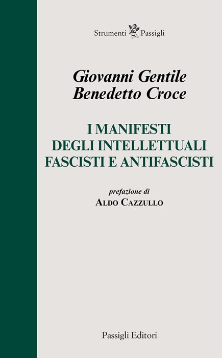 I manifesti degli intellettuali fascisti e antifascisti — Giovanni Gentile