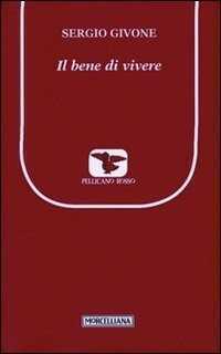 Il bene di vivere