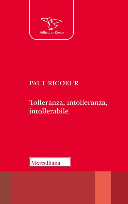 Tolleranza, intolleranza, intollerabile — Paul Ricoeur
