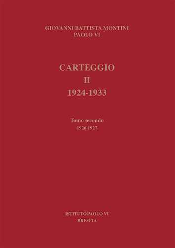 Carteggio 1924-1933. Vol. 2/2: 1926-1927