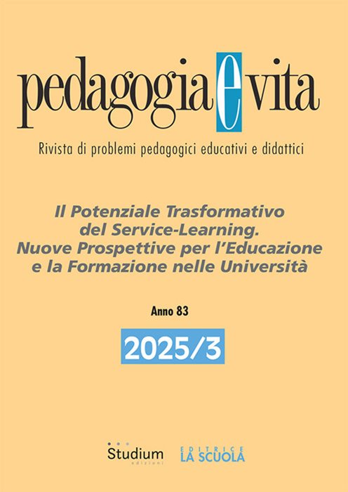 Pedagogia e vita (2025). Vol. 3: Il potenziale trasformativo del service-learning. Nuove prospettive per l’educazione e la formazione nelle università