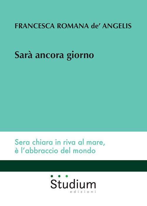 Sarà ancora giorno