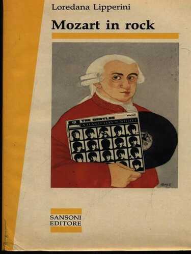 Mozart in rock. Il genio dal classico alla cultura pop